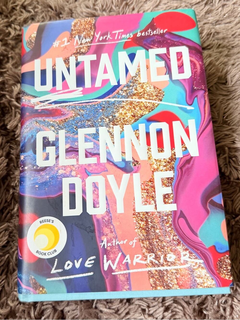 Untamed by Glennon Doyle Hardcover book Reese’s book Club New York bestseller